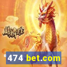 474 bet.com